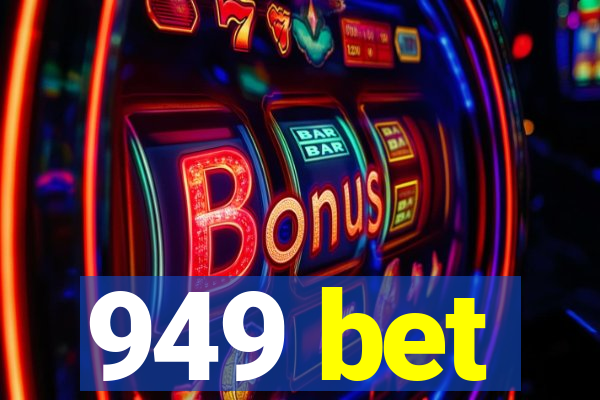 949 bet